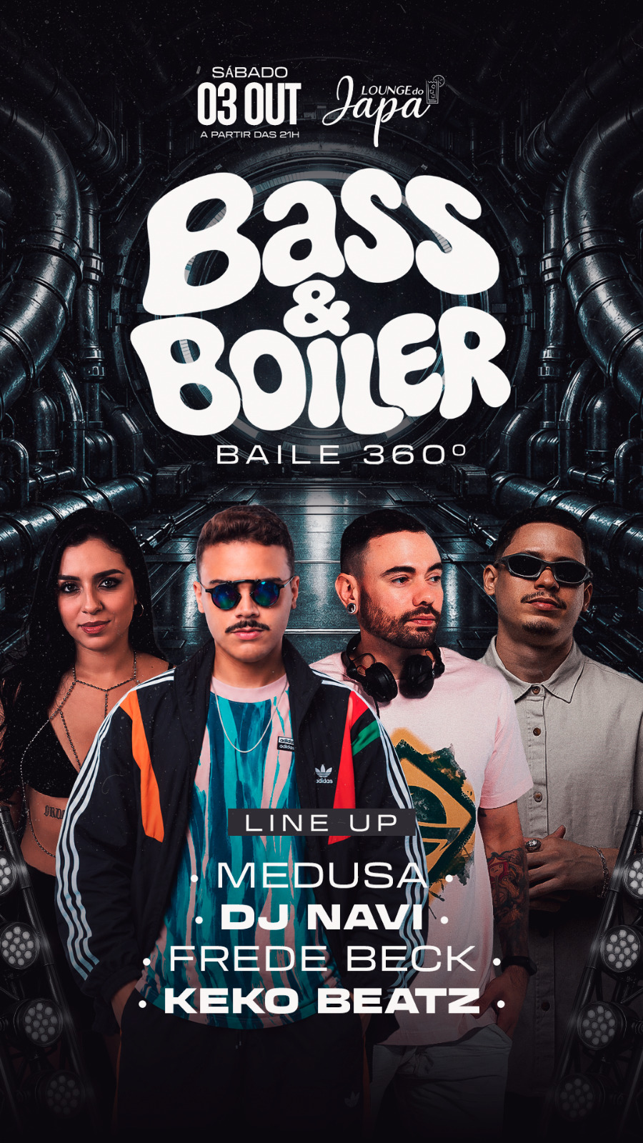 BASS & BOILER • BAILE 360°